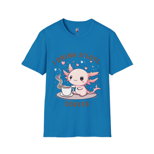 I Drink A’Lotl Coffee – Cute Axolotl Coffee T-Shirt